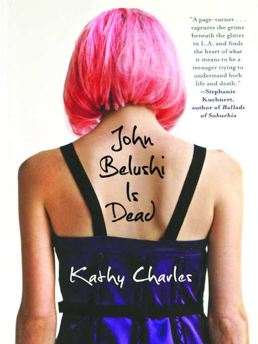 Title details for John Belushi Is Dead by Kathy Charles - Wait list